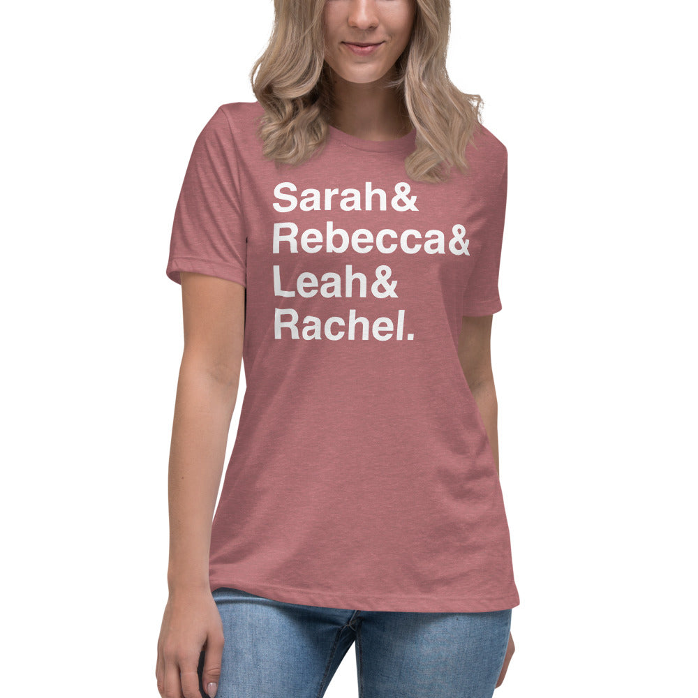 Honor the Matriarchs of the Torah with Our Sarah, Rebecca, Leah, Rachel Women's T-Shirt!
