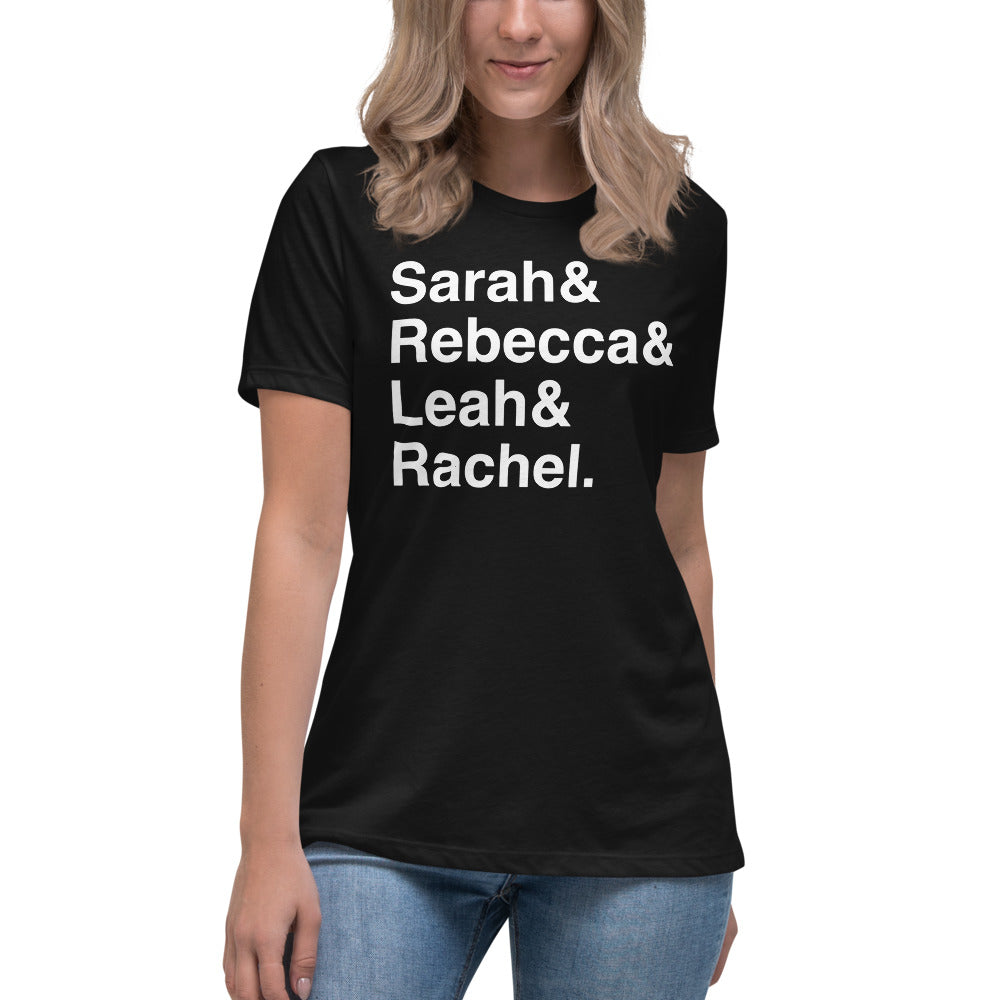 Honor the Matriarchs of the Torah with Our Sarah, Rebecca, Leah, Rachel Women's T-Shirt!