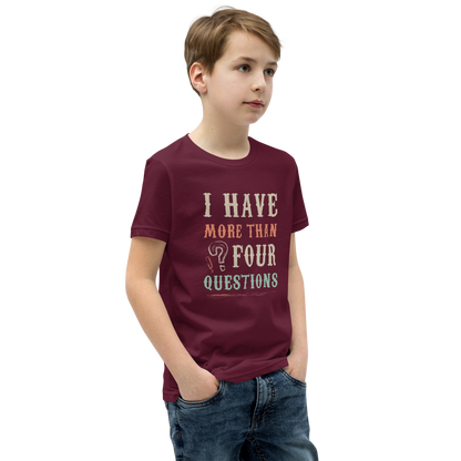 I Have More Than Four Questions" Kids Passover Shirt - A Seder Night Special!