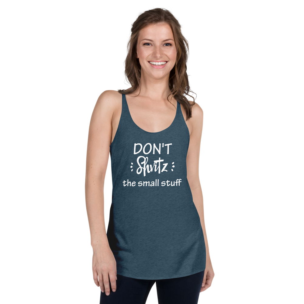 Don't Schvitz the Small Stuff Racerback Tank - A Yiddish Twist on Staying Cool