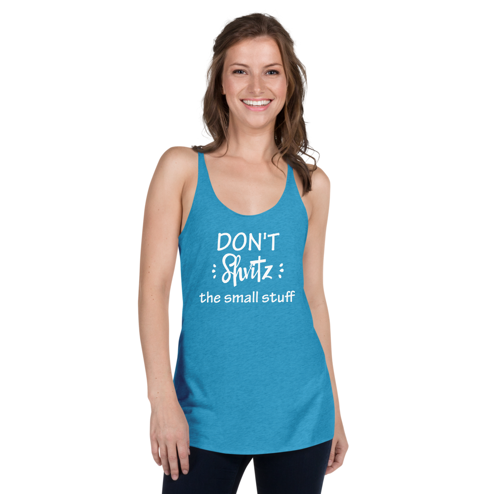 Don't Schvitz the Small Stuff Racerback Tank - A Yiddish Twist on Staying Cool